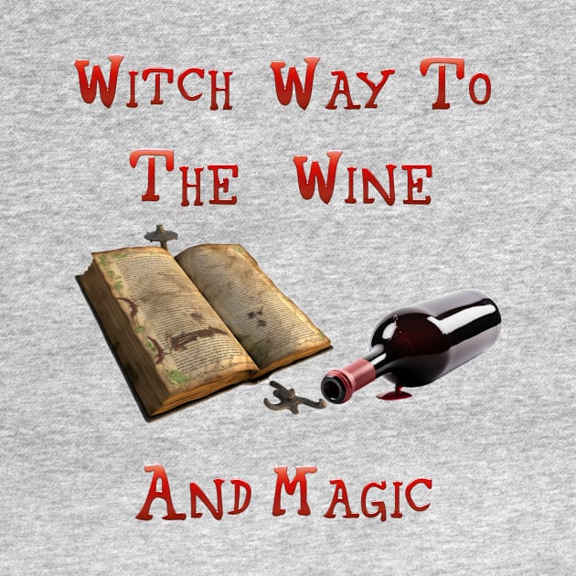 Witch Way to The WIne And Magic by Wichy Wear